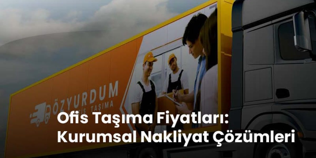 Ankara Nakliyat, Ankara Uygun Fiyatlı Nakliyat Firmaları