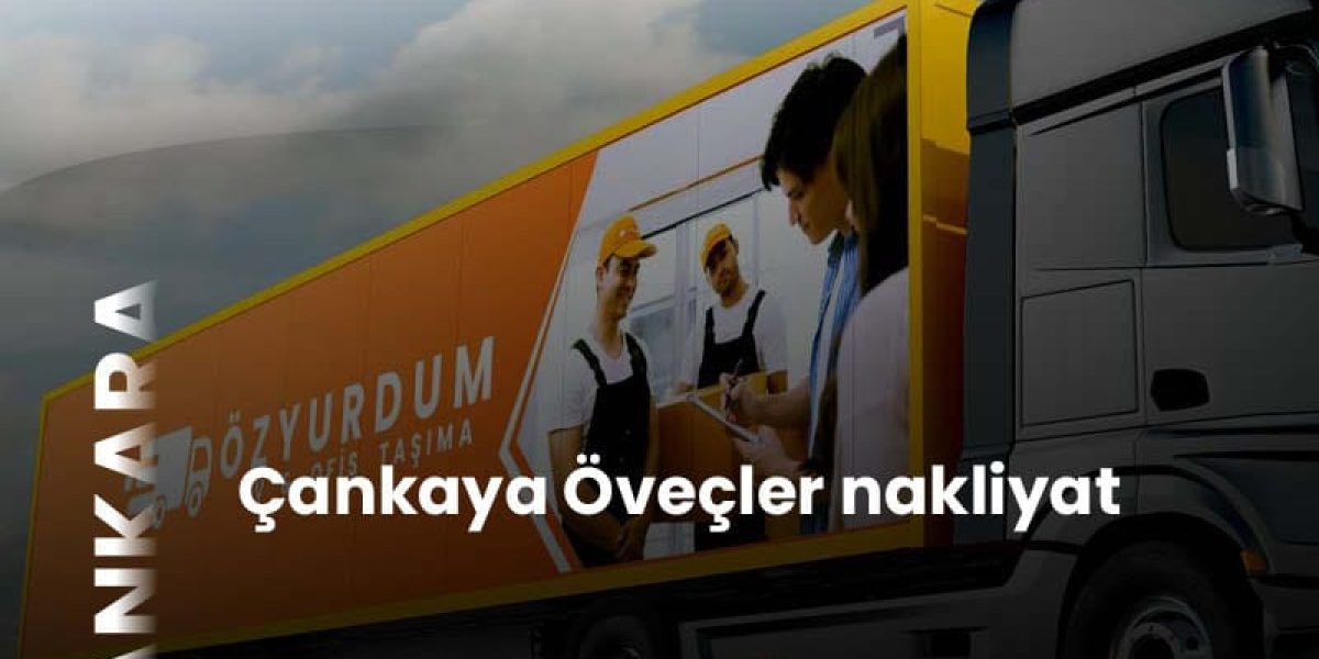 Çankaya Öveçler nakliyat