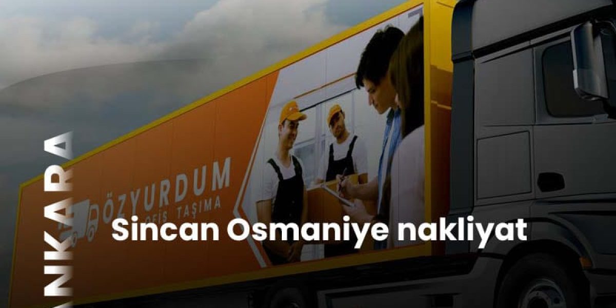 Sincan Osmaniye nakliyat